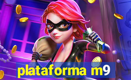 plataforma m9